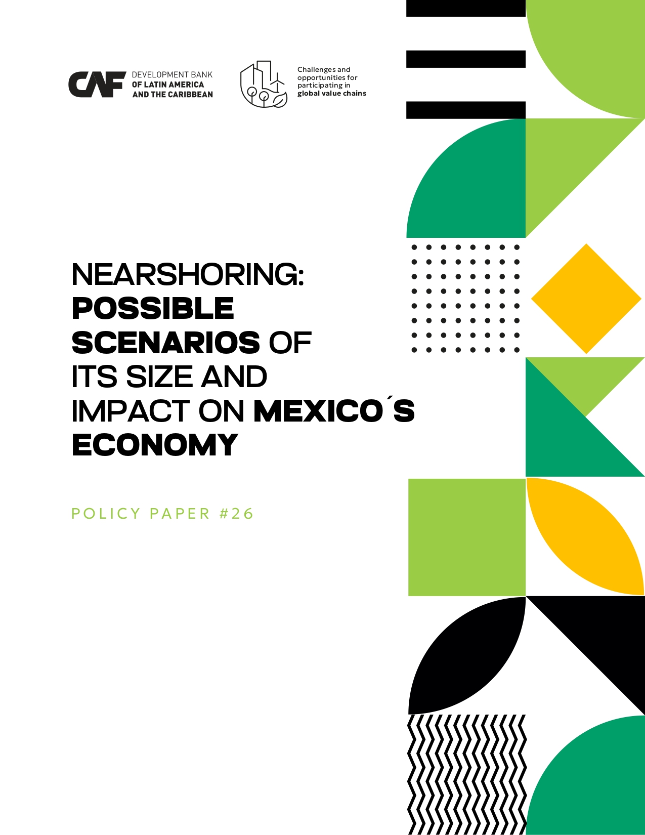 Nearshoring: Possible Scenarios of its Size and Impact on Mexico´s Economy