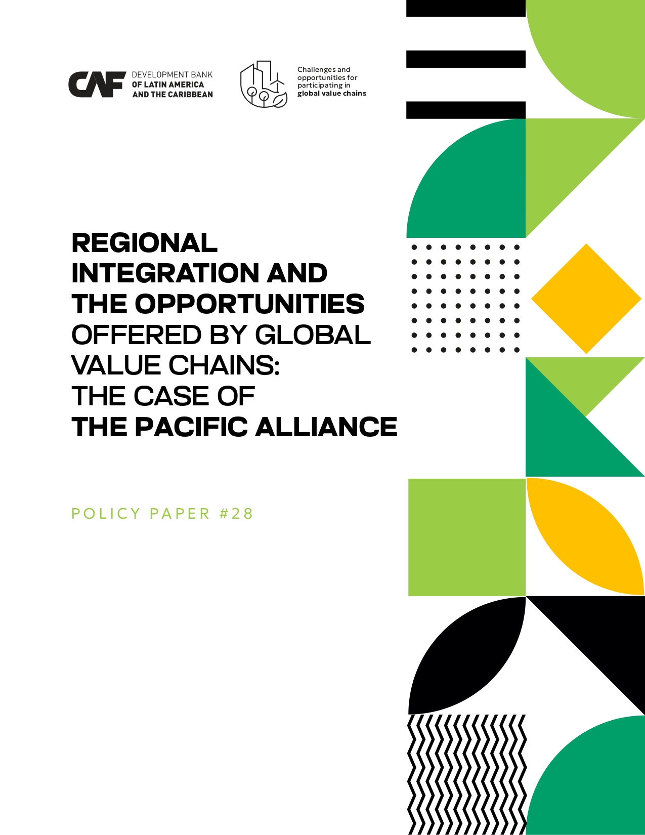 2231 - Regional Integration and the Opportunities Offered by Global Value Chains: the Case of the Pacific Alliance
