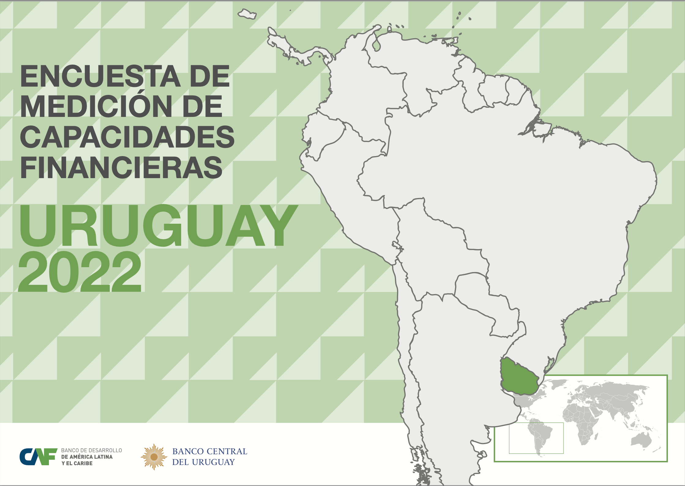 Encuesta de Medición de Capacidades Financieras Encuesta de Medición de Capacidades Financieras