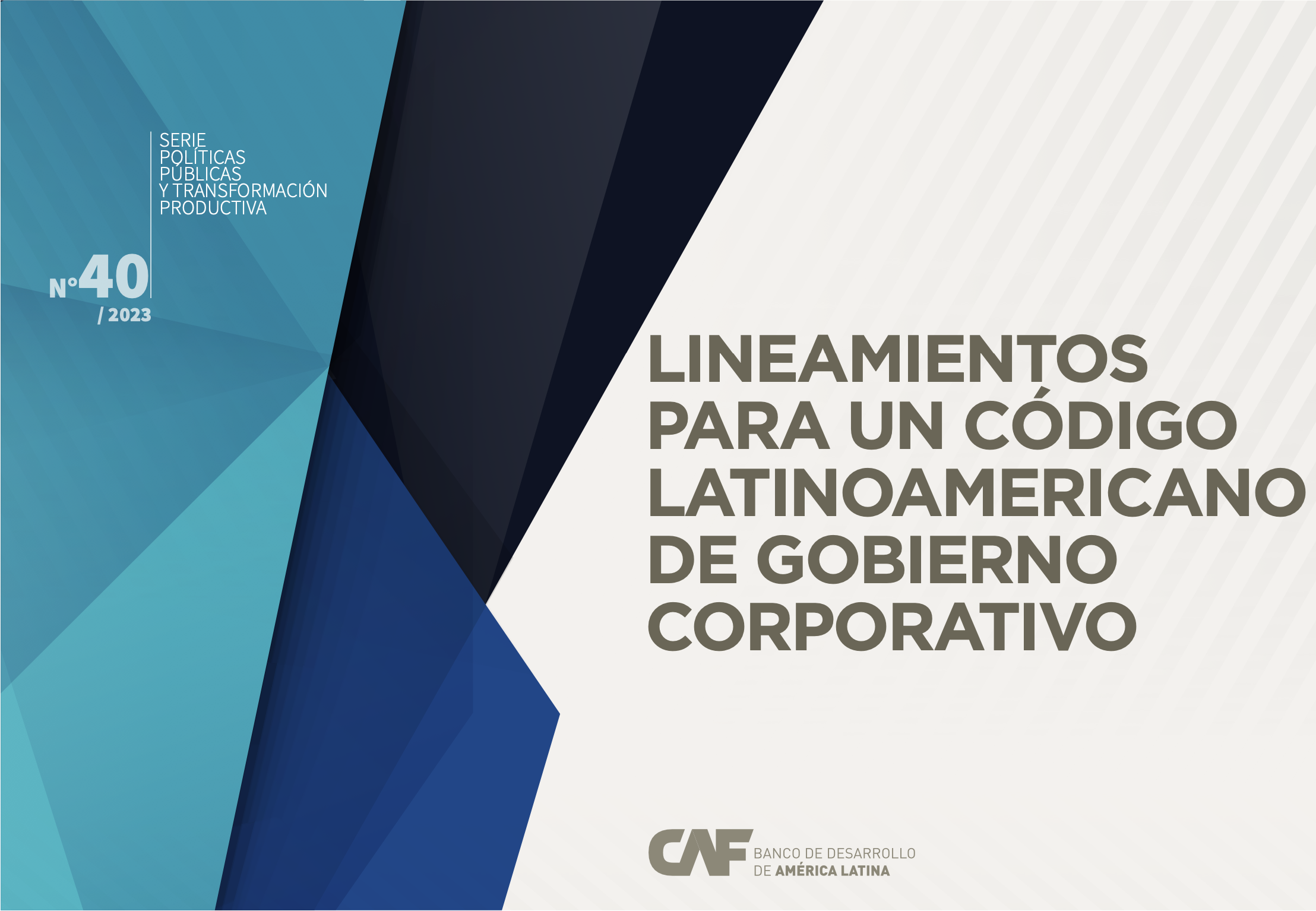 Lineamentos para un código Latinoamericano de gobierno corporativo