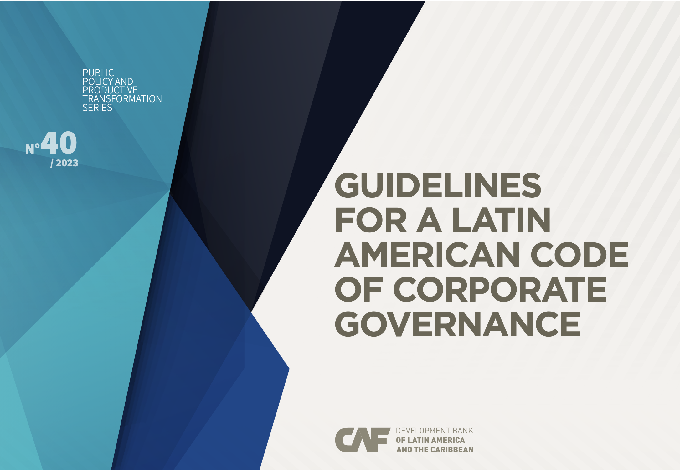 Guidelines for a Latin American Code of Corporate Governance