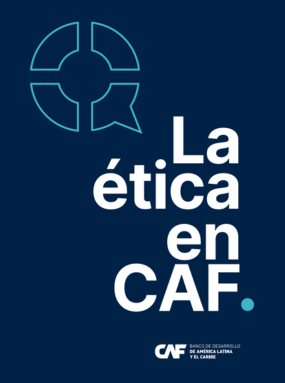 La ética en CAF La ética en CAF