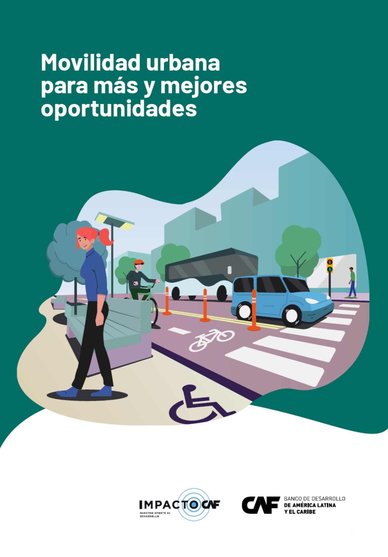 Movilidad urbana para más y mejores oportunidades Movilidad urbana para más y mejores oportunidades