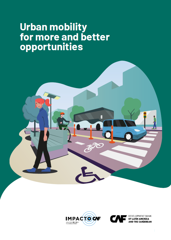 Urban mobility for more and better opportunities Urban mobility for more and better opportunities