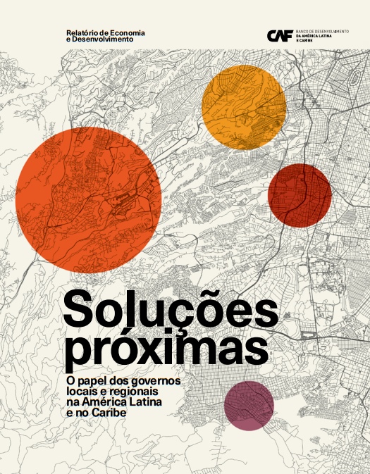 Soluções próximas: O papel dos governos locais e regionais na América Latina e no Caribe