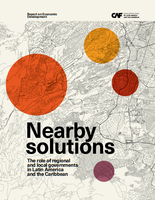 Nearby solutions: The role of regional and local governments in Latin America and the Caribbean