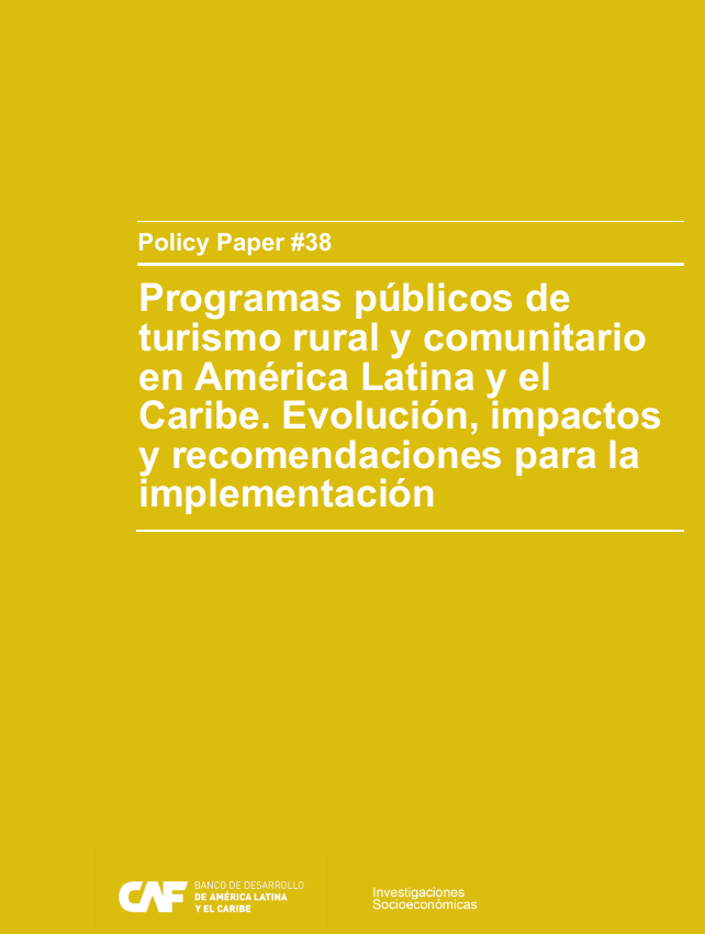 Programas públicos de turismo rural y comunitario en América Latina y el Caribe. Evolución, impactos y recomendaciones para la implementación