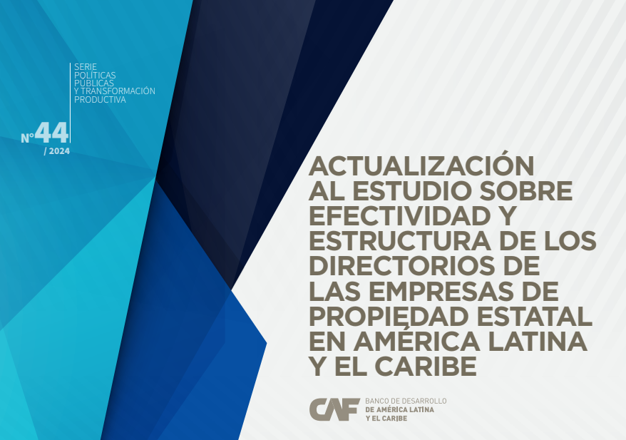 Actualización al Estudio sobre Efectividad y Estructura de los Directorios de las Empresas de Propiedad Estatal en América Latina y el Caribe