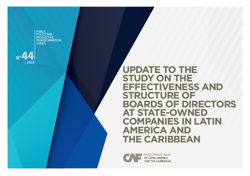Update to the study on the Effectiveness and Structure of Boards of Directors at State-Owned companies in Latin America and the Caribbean