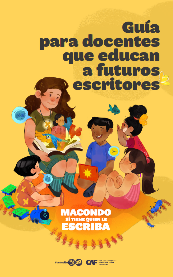 "Macondo sí tiene quien le escriba": Guía para docentes que educan a futuros escritores
