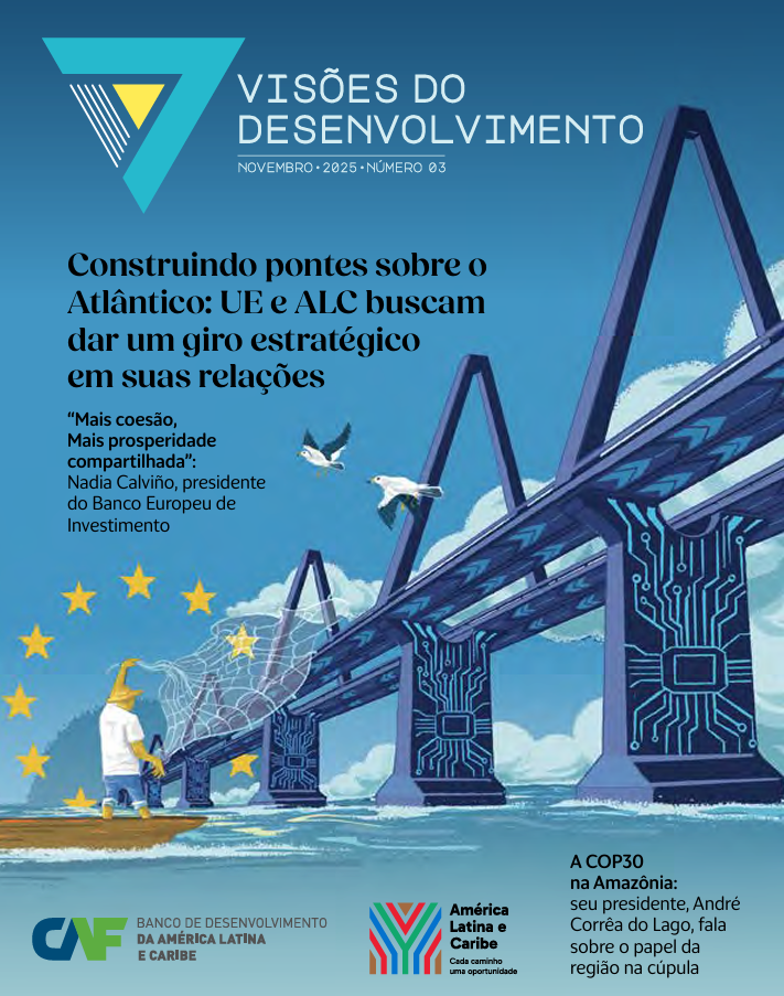 N°3 Visões do Desenvolvimento. Construindo pontes sobre o Atlântico: UE e ALC buscam dar um giro estratégico em suas relações