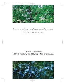 Getting to know the Amazon - Path of Orellana Getting to know the Amazon - Path of Orellana
