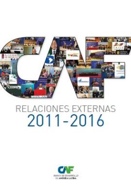 Relaciones Externas 2011-2016 Relaciones Externas 2011-2016